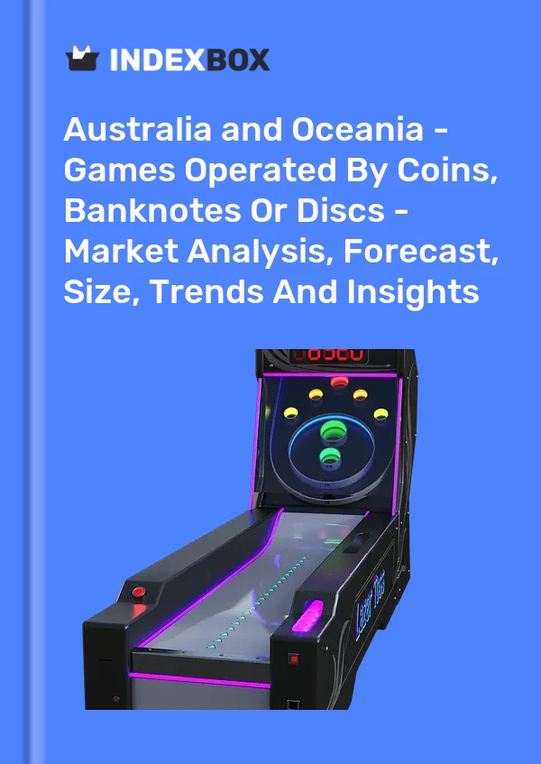 Report Australia and Oceania - Games Operated by Coins, Banknotes or Discs - Market Analysis, Forecast, Size, Trends and Insights for 499$