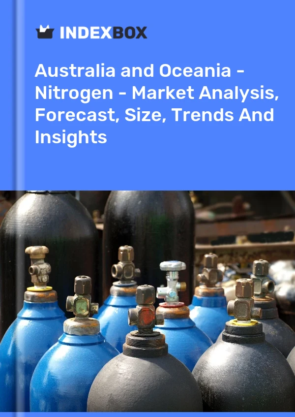 Report Australia and Oceania - Nitrogen - Market Analysis, Forecast, Size, Trends and Insights for 499$