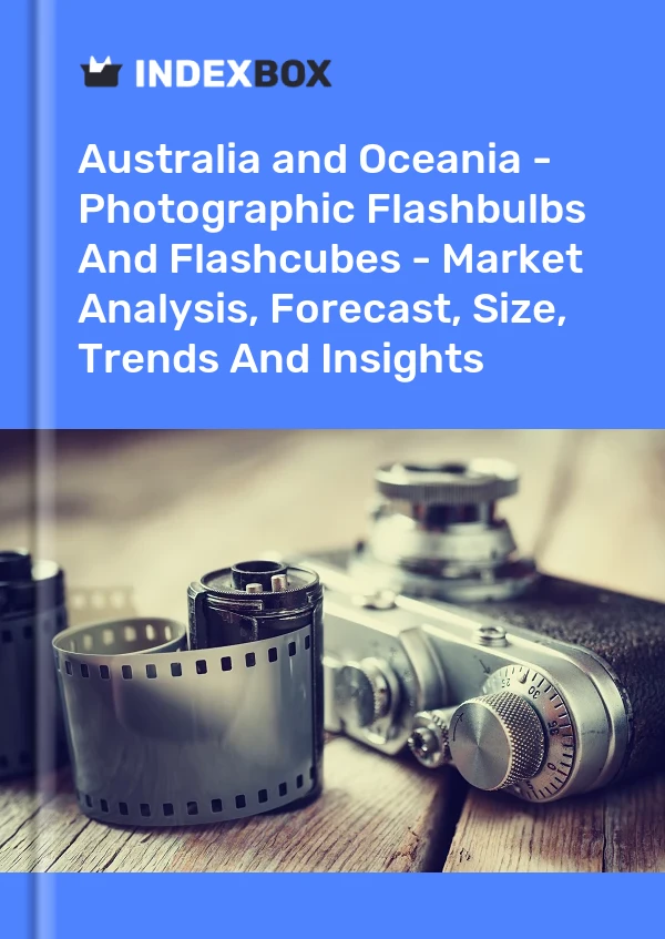 Report Australia and Oceania - Photographic Flashbulbs and Flashcubes - Market Analysis, Forecast, Size, Trends and Insights for 499$