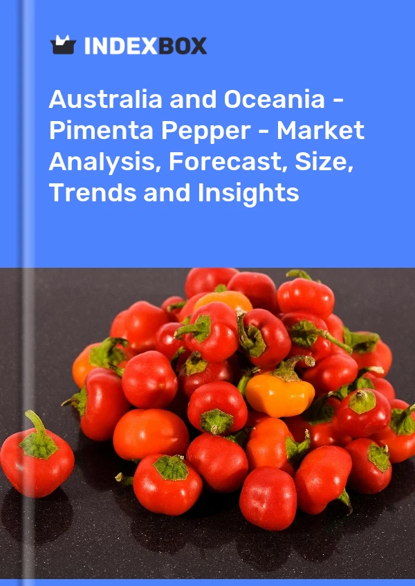 Report Australia and Oceania - Pimenta Pepper - Market Analysis, Forecast, Size, Trends and Insights for 499$