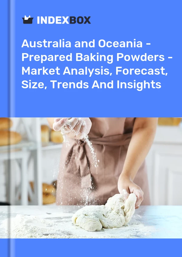 Report Australia and Oceania - Prepared Baking Powders - Market Analysis, Forecast, Size, Trends and Insights for 499$