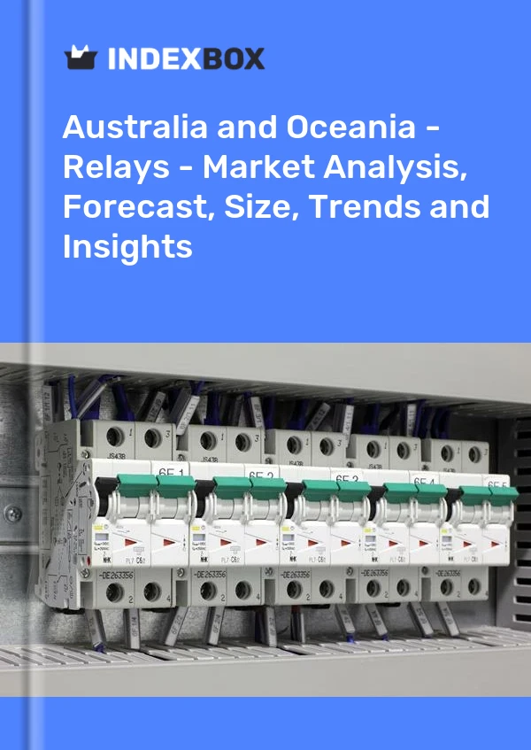 Report Australia and Oceania - Relays - Market Analysis, Forecast, Size, Trends and Insights for 499$