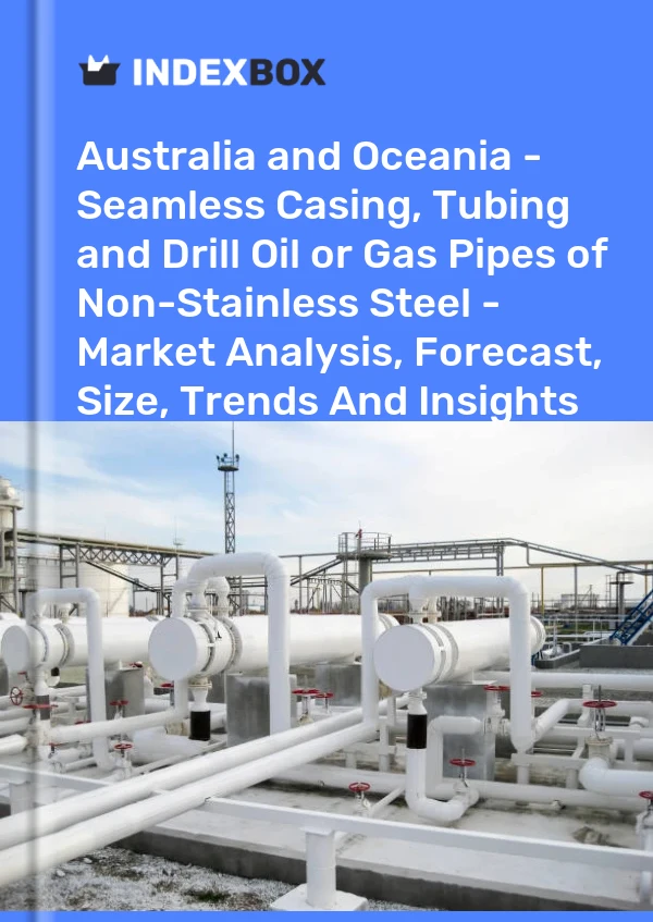 Report Australia and Oceania - Seamless Casing, Tubing and Drill Oil or Gas Pipes of Non-Stainless Steel - Market Analysis, Forecast, Size, Trends and Insights for 499$