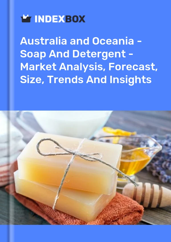 Report Australia and Oceania - Soap and Detergent - Market Analysis, Forecast, Size, Trends and Insights for 499$