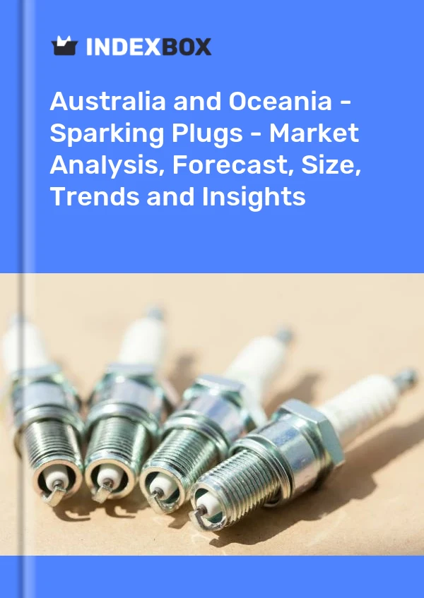 Report Australia and Oceania - Sparking Plugs - Market Analysis, Forecast, Size, Trends and Insights for 499$
