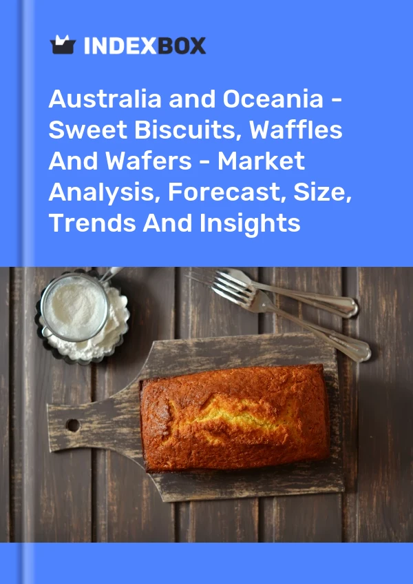 Report Australia and Oceania - Sweet Biscuits, Waffles and Wafers - Market Analysis, Forecast, Size, Trends and Insights for 499$