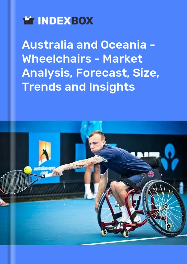 Report Australia and Oceania - Wheelchairs - Market Analysis, Forecast, Size, Trends and Insights for 499$