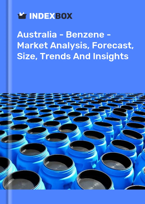 Report Australia - Benzene - Market Analysis, Forecast, Size, Trends and Insights for 499$