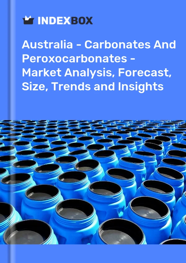 Australia - Carbonates And Peroxocarbonates - Market Analysis, Forecast, Size, Trends and Insights