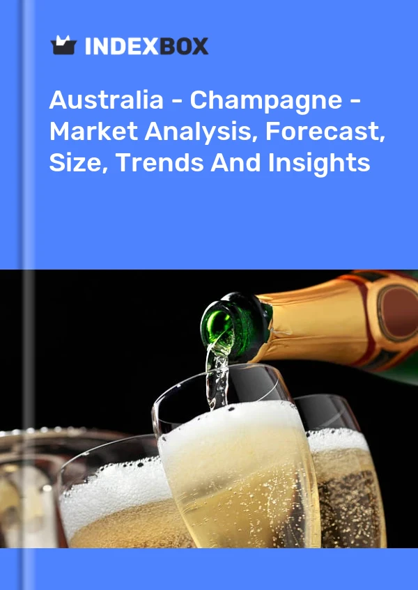 Report Australia - Champagne - Market Analysis, Forecast, Size, Trends and Insights for 499$