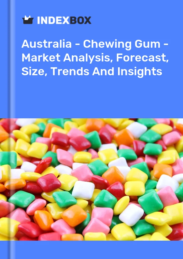 Report Australia - Chewing Gum - Market Analysis, Forecast, Size, Trends and Insights for 499$