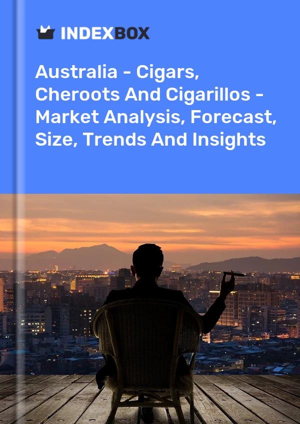 Report Australia - Cigars, Cheroots and Cigarillos - Market Analysis, Forecast, Size, Trends and Insights for 499$