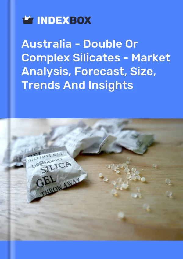 Report Australia - Double or Complex Silicates - Market Analysis, Forecast, Size, Trends and Insights for 499$
