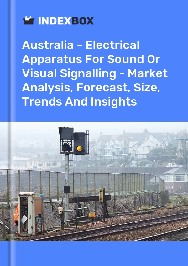Report Australia - Electrical Apparatus for Sound or Visual Signalling - Market Analysis, Forecast, Size, Trends and Insights for 499$