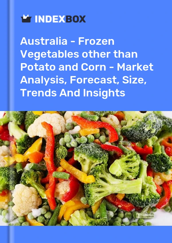 Report Australia - Frozen Vegetables other than Potato and Corn - Market Analysis, Forecast, Size, Trends and Insights for 499$
