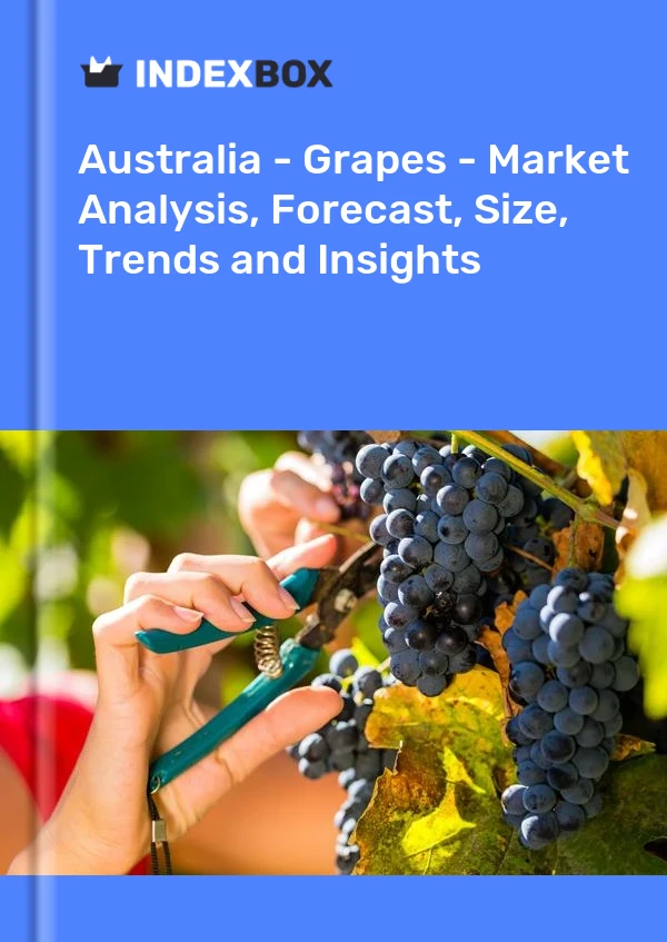 Report Australia - Grapes - Market Analysis, Forecast, Size, Trends and Insights for 499$