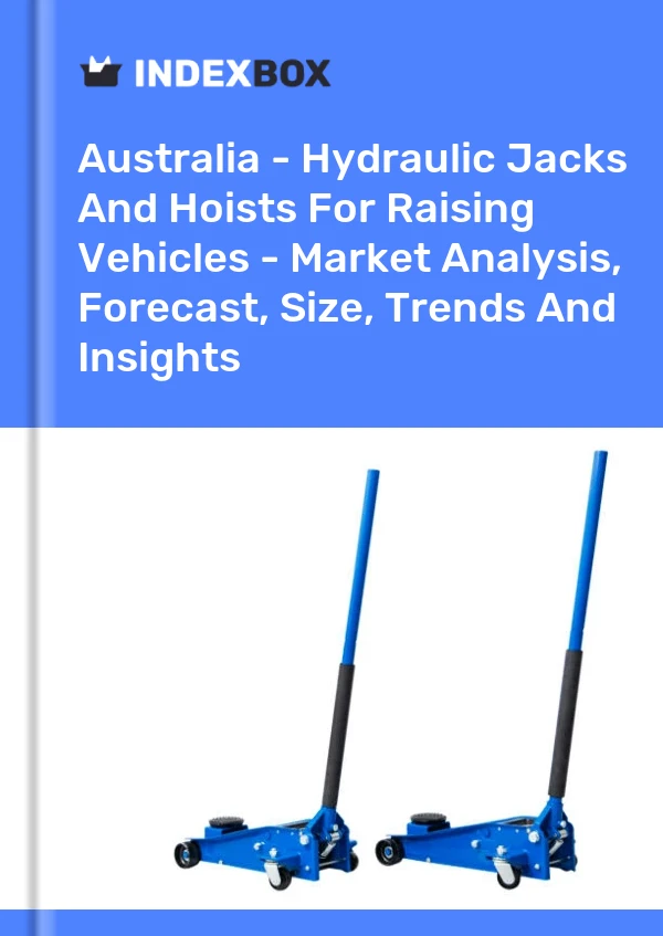 Report Australia - Hydraulic Jacks and Hoists for Raising Vehicles - Market Analysis, Forecast, Size, Trends and Insights for 499$