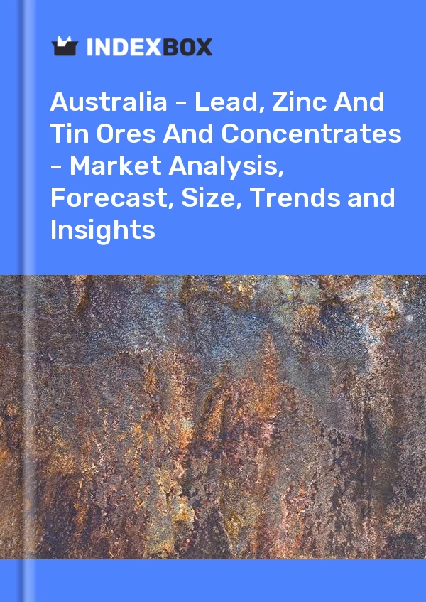 Report Australia - Lead, Zinc and Tin Ores and Concentrates - Market Analysis, Forecast, Size, Trends and Insights for 499$
