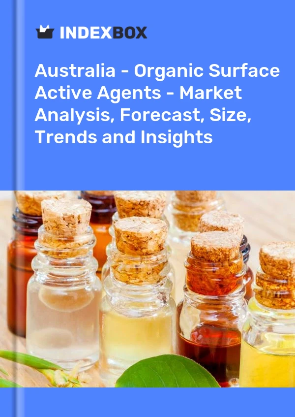 Report Australia - Organic Surface Active Agents - Market Analysis, Forecast, Size, Trends and Insights for 499$