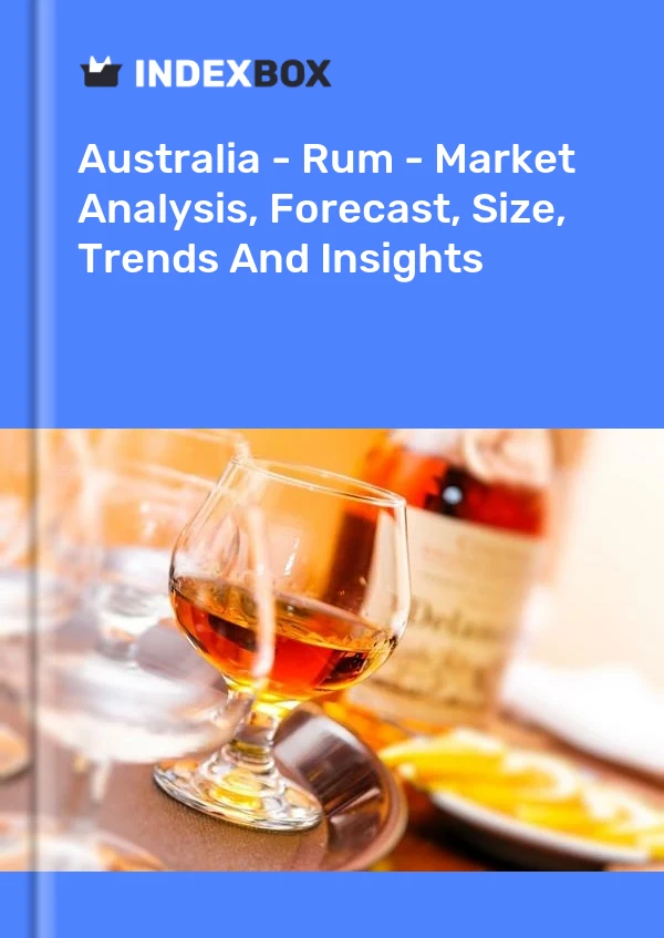 Report Australia - Rum - Market Analysis, Forecast, Size, Trends and Insights for 499$