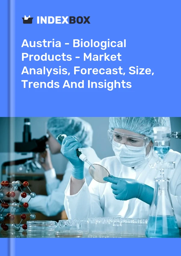 Report Austria - Biological Products - Market Analysis, Forecast, Size, Trends and Insights for 499$