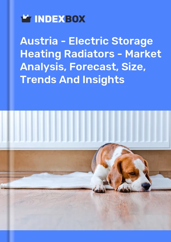 Report Austria - Electric Storage Heating Radiators - Market Analysis, Forecast, Size, Trends and Insights for 499$