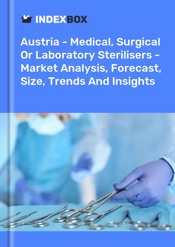 Report Austria - Medical, Surgical or Laboratory Sterilisers - Market Analysis, Forecast, Size, Trends and Insights for 499$