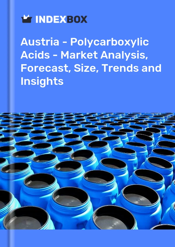 Report Austria - Polycarboxylic Acids - Market Analysis, Forecast, Size, Trends and Insights for 499$