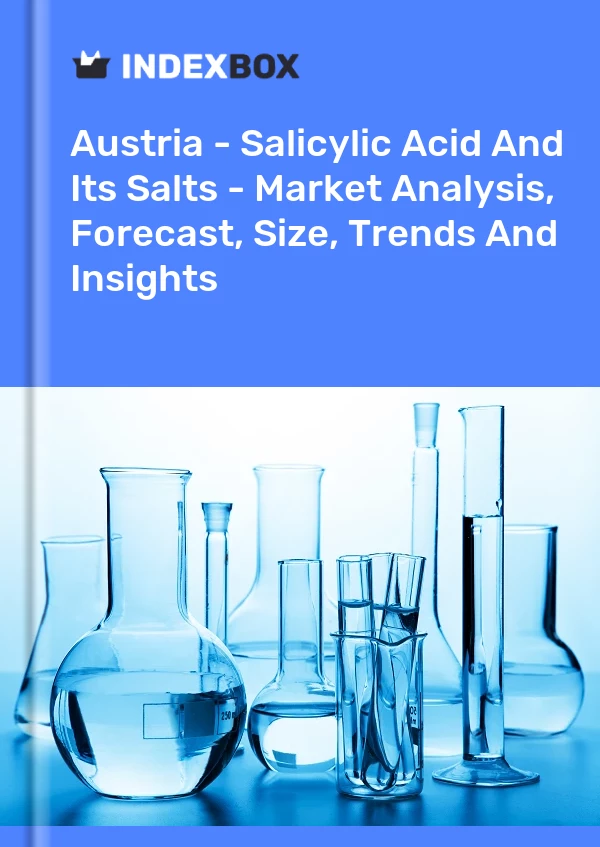 Austria - Salicylic Acid And Its Salts - Market Analysis, Forecast, Size, Trends And Insights