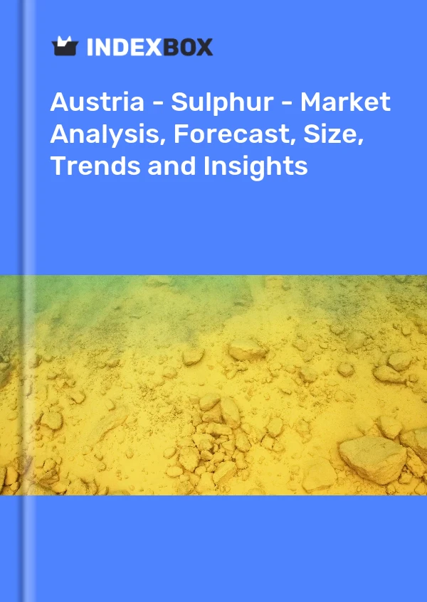 Report Austria - Sulphur - Market Analysis, Forecast, Size, Trends and Insights for 499$
