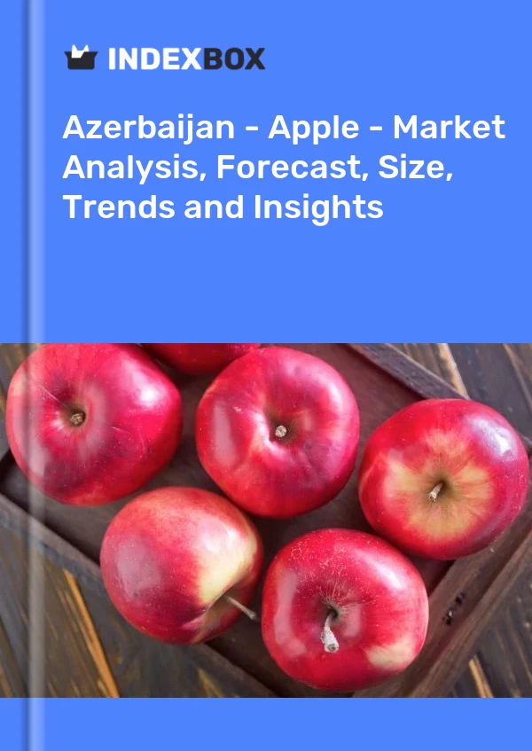 Report Azerbaijan - Apple - Market Analysis, Forecast, Size, Trends and Insights for 499$