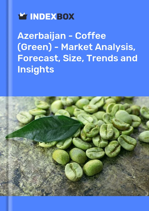 Report Azerbaijan - Coffee (Green) - Market Analysis, Forecast, Size, Trends and Insights for 499$