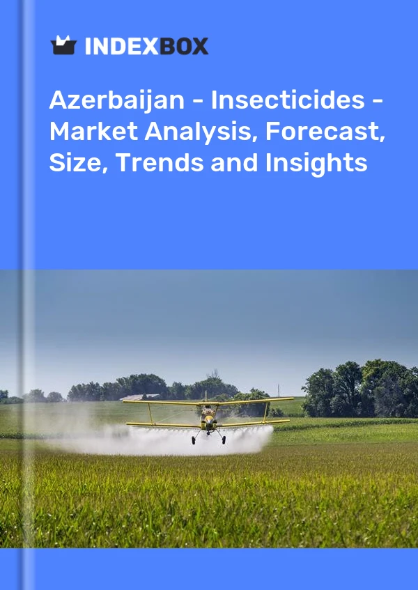 Report Azerbaijan - Insecticides - Market Analysis, Forecast, Size, Trends and Insights for 499$