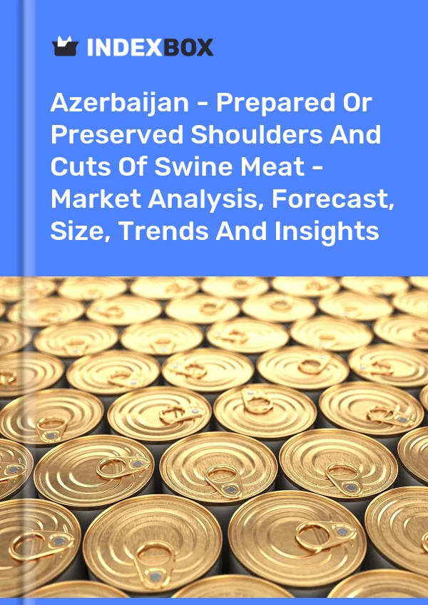 Report Azerbaijan - Prepared or Preserved Shoulders and Cuts of Swine Meat - Market Analysis, Forecast, Size, Trends and Insights for 499$