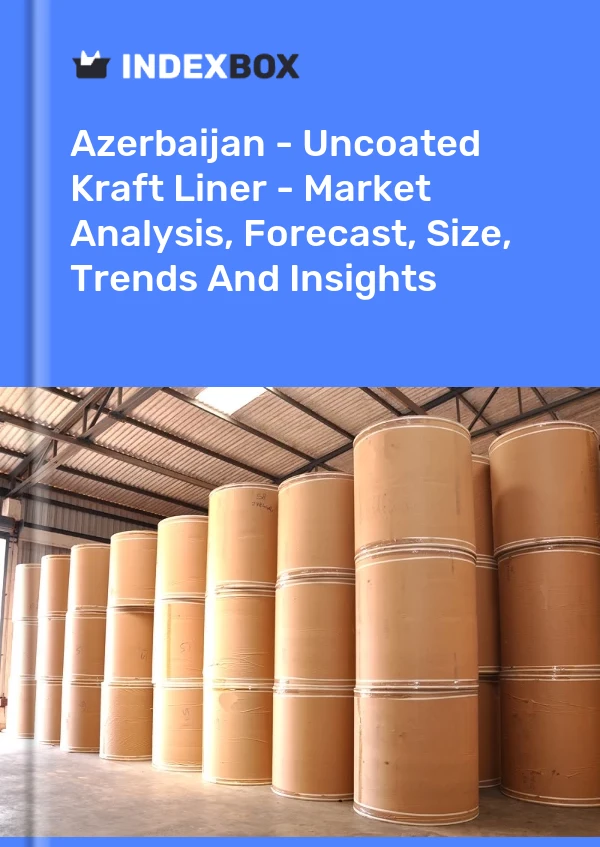 Report Azerbaijan - Uncoated Kraft Liner - Market Analysis, Forecast, Size, Trends and Insights for 499$