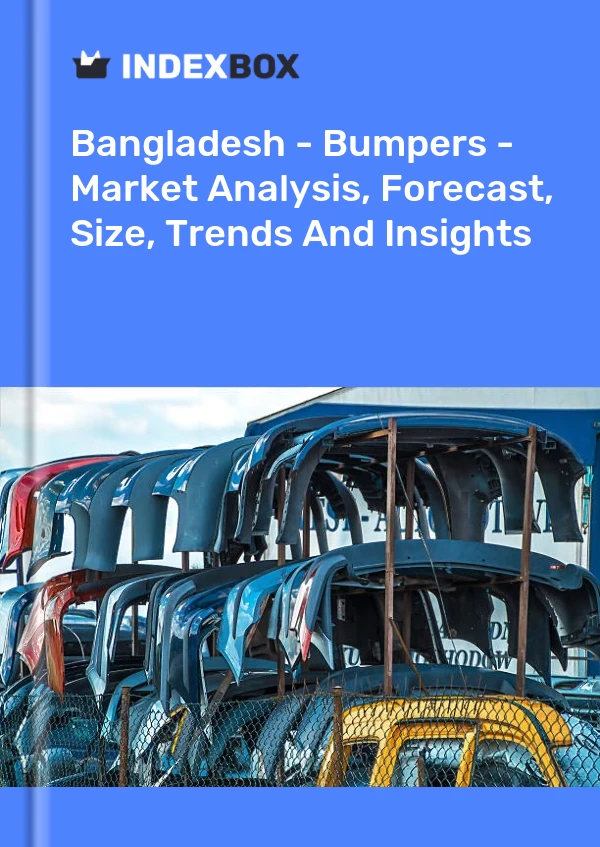 Report Bangladesh - Bumpers - Market Analysis, Forecast, Size, Trends and Insights for 499$