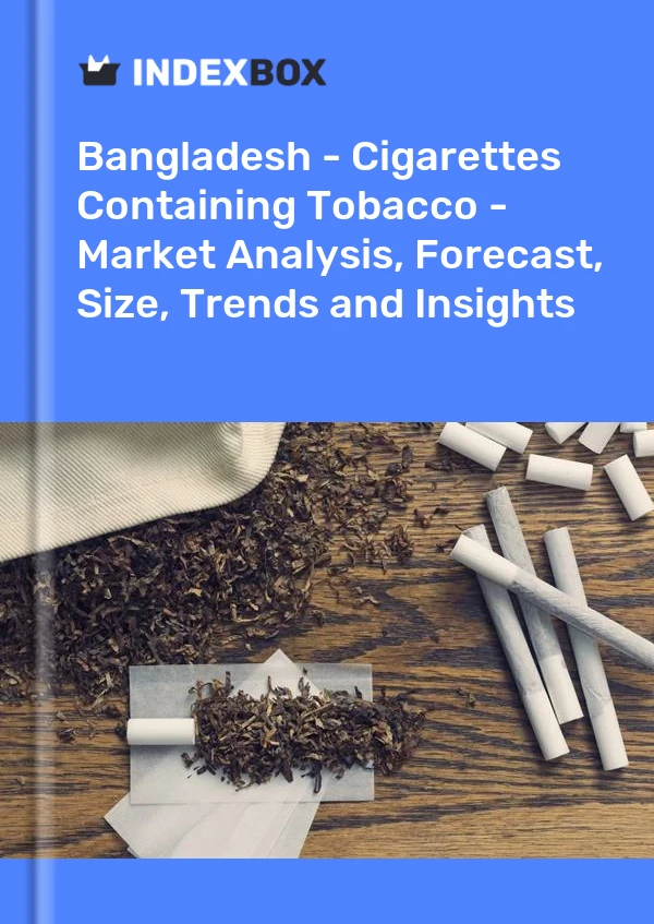 Bangladesh - Cigarettes Containing Tobacco - Market Analysis, Forecast, Size, Trends and Insights