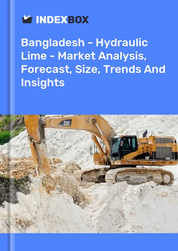 Report Bangladesh - Hydraulic Lime - Market Analysis, Forecast, Size, Trends and Insights for 499$