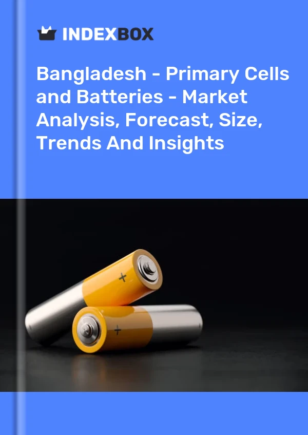 Report Bangladesh - Primary Cells and Batteries - Market Analysis, Forecast, Size, Trends and Insights for 499$