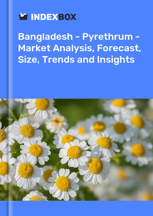 Report Bangladesh - Pyrethrum - Market Analysis, Forecast, Size, Trends and Insights for 499$