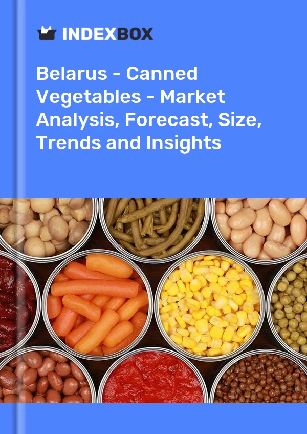 Report Belarus - Canned Vegetables - Market Analysis, Forecast, Size, Trends and Insights for 499$