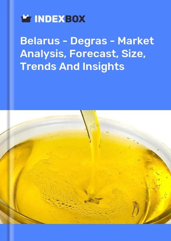 Report Belarus - Degras - Market Analysis, Forecast, Size, Trends and Insights for 499$