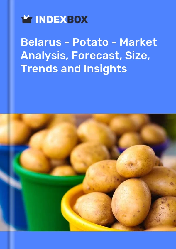 Report Belarus - Potato - Market Analysis, Forecast, Size, Trends and Insights for 499$