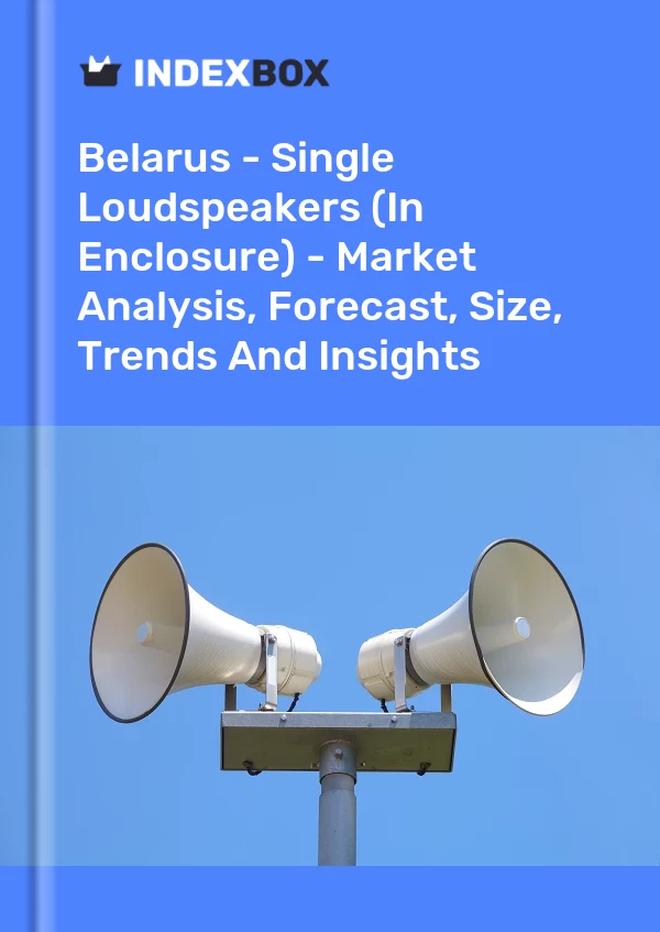 Report Belarus - Single Loudspeakers (In Enclosure) - Market Analysis, Forecast, Size, Trends and Insights for 499$