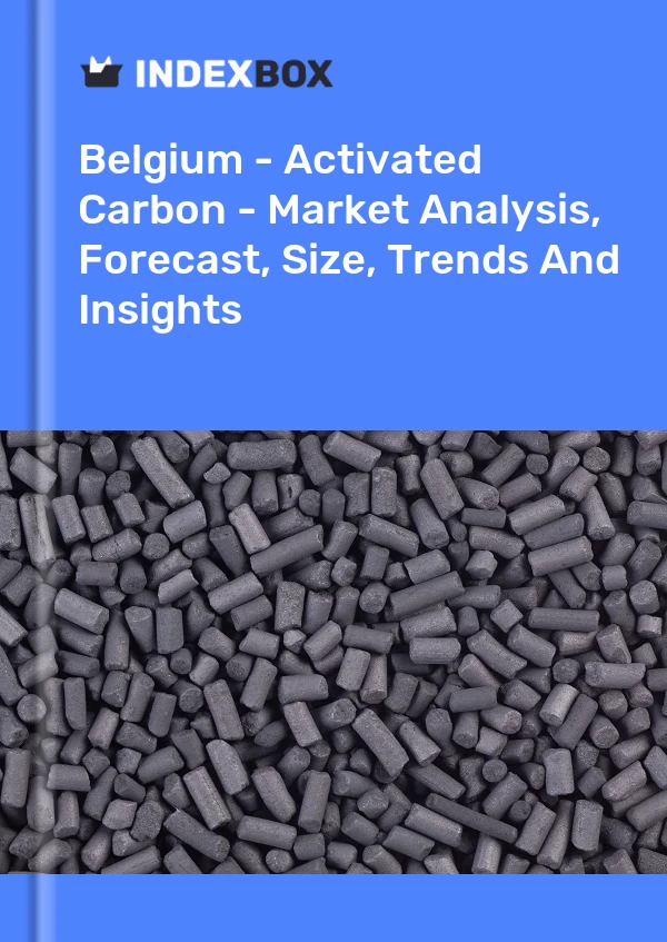 Report Belgium - Activated Carbon - Market Analysis, Forecast, Size, Trends and Insights for 499$