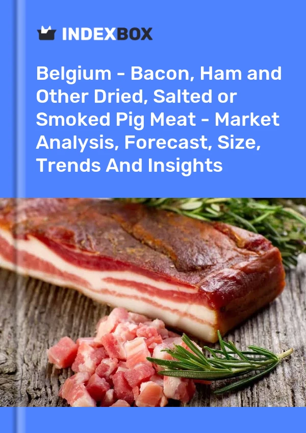 Report Belgium - Bacon, Ham and Other Dried, Salted or Smoked Pig Meat - Market Analysis, Forecast, Size, Trends and Insights for 499$