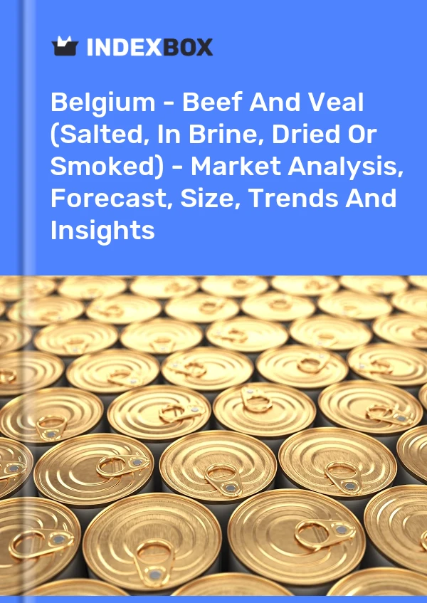 Report Belgium - Beef and Veal (Salted, in Brine, Dried or Smoked) - Market Analysis, Forecast, Size, Trends and Insights for 499$