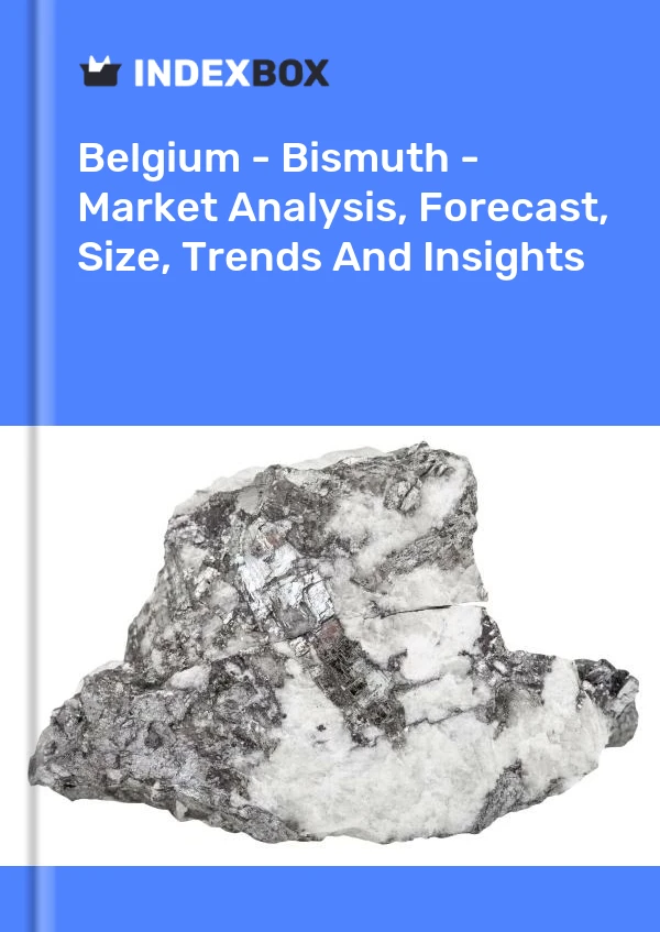 Report Belgium - Bismuth - Market Analysis, Forecast, Size, Trends and Insights for 499$