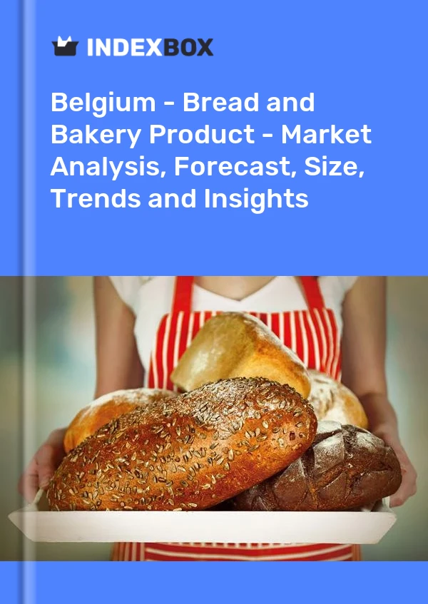 Report Belgium - Bread and Bakery Product - Market Analysis, Forecast, Size, Trends and Insights for 499$