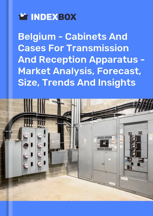 Report Belgium - Cabinets and Cases for Transmission and Reception Apparatus - Market Analysis, Forecast, Size, Trends and Insights for 499$